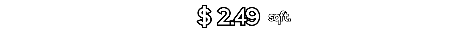Bold promotional graphic displaying "$2.49 sqft." in white text on a black background, highlighting affordable laminate flooring pricing at Floor Fashions in Saint John, NB