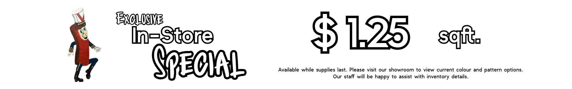 Bold promotional graphic displaying "$1.25 sqft." in white text on a black background, highlighting affordable carpet pricing at Floor Fashions in Saint John, NB