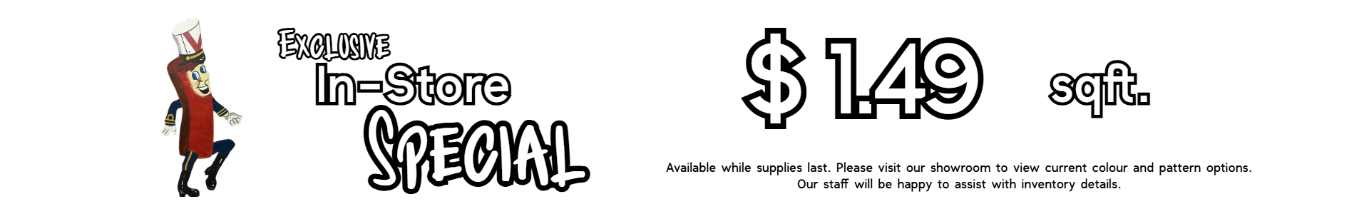 Bold promotional graphic displaying "$1.49 sqft." in white text on a black background, highlighting affordable carpet pricing at Floor Fashions in Saint John, NB